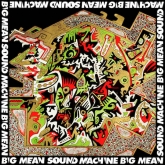 big mean sound machine - ouroboros